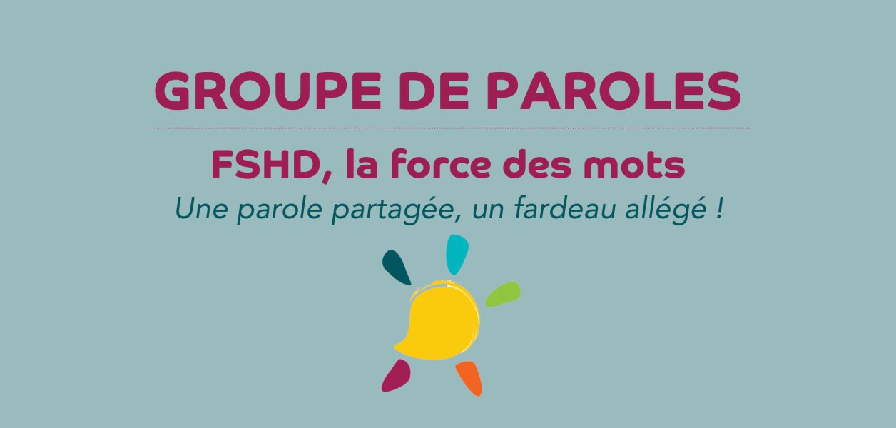Groupe de paroles FSHD - la force des mots