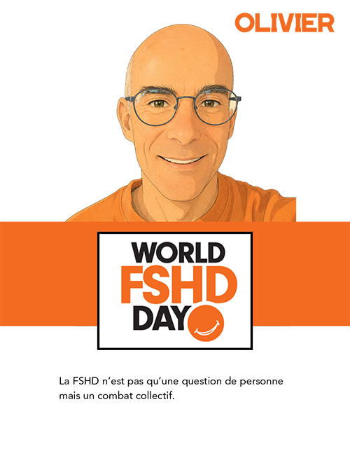 Journée mondiale FSHD-20Juin-témoignage-Olivier